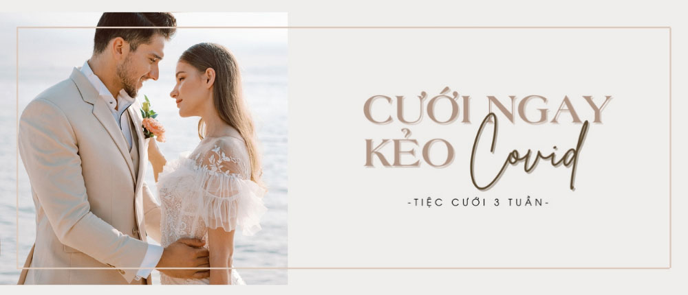 Cưới ngay kẻo Covid